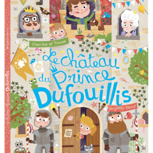 Le Château Du Prince Dufouillis