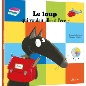 Le Loup Qui Voulait Aller À L'École