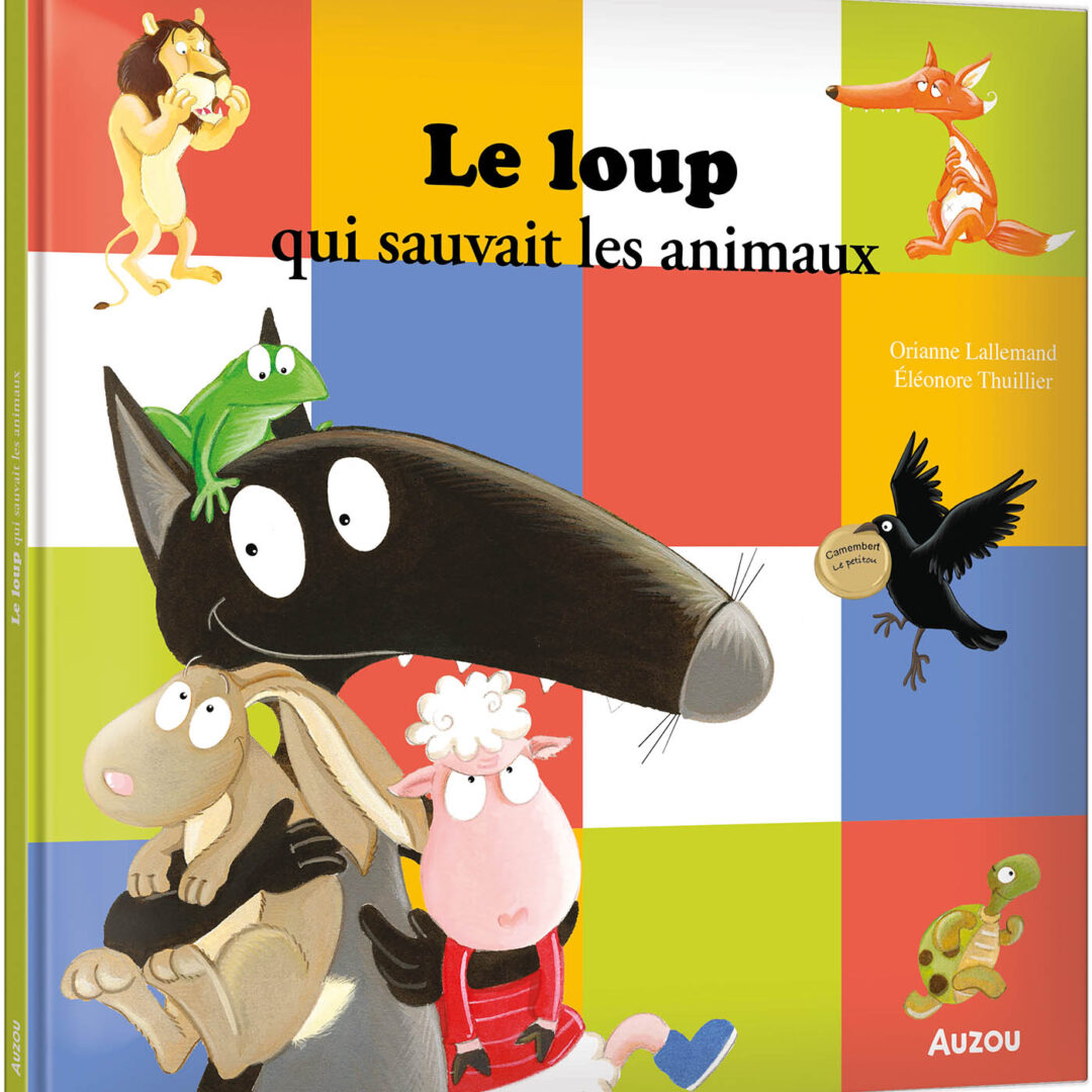 9791039539715 Le Loup Qui Sauvait Les Animaux