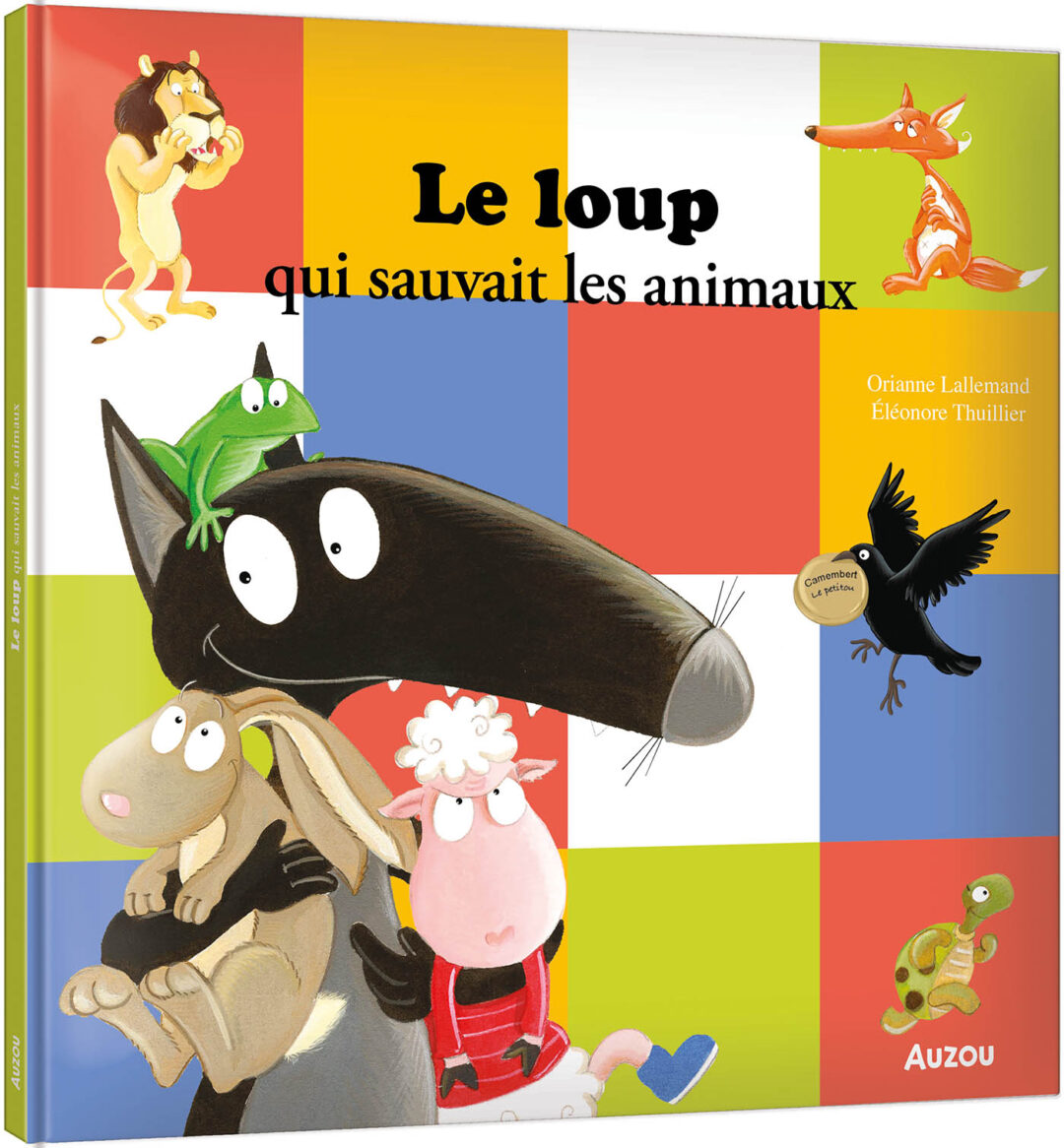 9791039539715 Le Loup Qui Sauvait Les Animaux