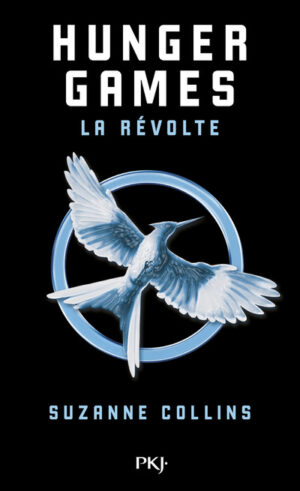 Hunger Games Tome 3 La Revolte - Suzanne Collins