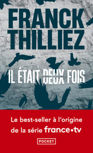 Il Etait Deux Fois - Franck Thilliez