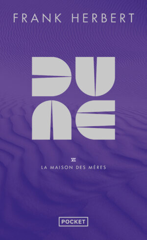 Dune Tome 6 Maison Des Meres Coll - Frank Herbert