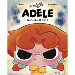 Mortelle Adele - Non, Non Et Non