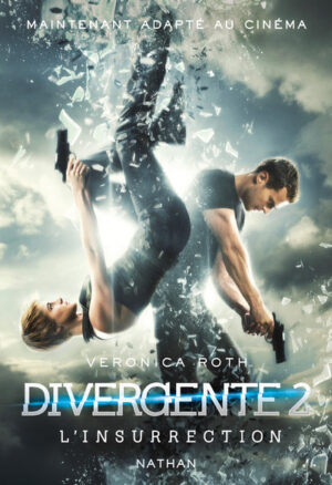 Divergente tome 2 l'insurrection - Veronica Roth