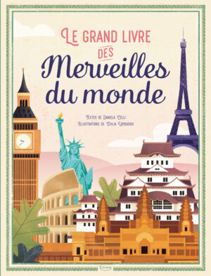 Le grand livre des merveilles du monde