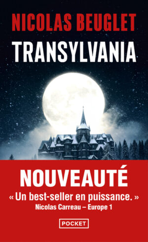 Transylvania - Nicolas Beuglet